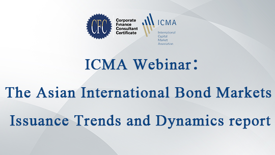 ICMA Webinar - The Asian International Bond Markets - Issuance Trends and Dynamics report
